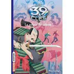 Les 39 clés Tome 03 : Le voleur de sabres