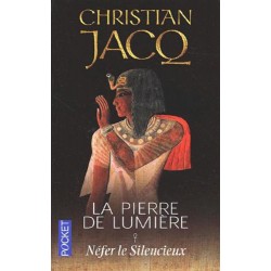 La pierre de lumière Tome 1 : Néfer le Silencieux