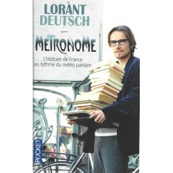 Métronome : L'histoire de France au rythme du métro parisien, Lorànt Deutsch, Emmanuel Haymann