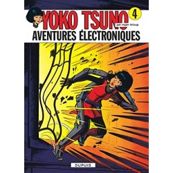 Yoko Tsuno Tome 4 : Aventures électroniques