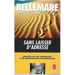 Sans laisser d'adresse, Pierre Bellemare, Grégory Franck, Livre Occasion