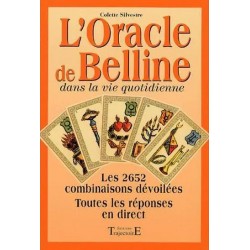 L'oracle de Belline dans la vie quotidienne, Colette Silveste, La Foire au Livre Occasion