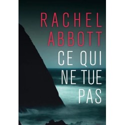 Ce qui ne tue pas, Rachel Abbott