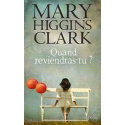 Quand reviendras-tu ? Mary Higgins Clark