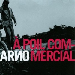 A poil commercial Coffret Arno Album Cd