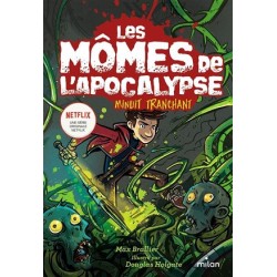 Les mômes de l'apocalypse Tome 05 : Minuit tranchant