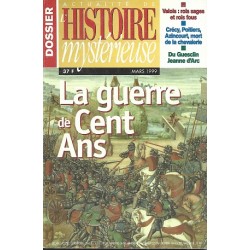 Actualité de l'histoire mystérieuse : La guerre de Cent Ans