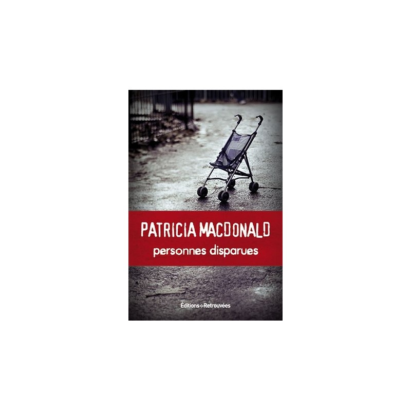 Personnes disparues (recto), Patricia Macdonald