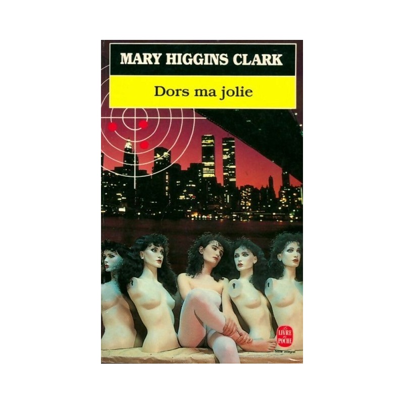 Dors ma jolie, Mary Higgins Clark, Le Livre de Poche Editions, La Foire au Livre Occasion