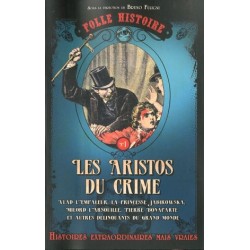 Folle histoire N°1 : Les Aristos du Crime