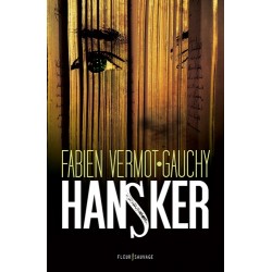 Hansker, Fabien Vermot-Gauchy, Livre Neuf